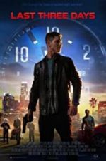 Watch Last Three Days 123MovieFree
