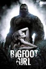Watch Bigfoot Girl 123MovieFree