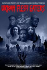 Watch Urban Flesh Eaters 123MovieFree