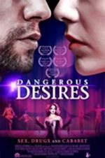 Watch Dangerous Desires 123MovieFree