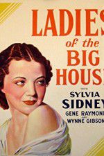 Watch Ladies of the Big House 123MovieFree
