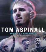 Watch Tom Aspinall: Road to Undisputed 123MovieFree