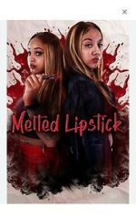 Watch Melted Lipstick 123MovieFree