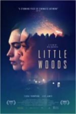 Watch Little Woods 123MovieFree