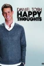 Watch Daniel Tosh: Happy Thoughts 123MovieFree