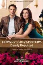 Watch Flower Shop Mystery: Dearly Depotted 123MovieFree