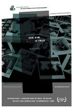 Watch Her Aim Is True 123MovieFree