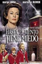 Watch Hasta el viento tiene miedo 123MovieFree