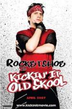 Watch Kickin It Old Skool 123MovieFree