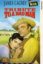 Watch Tribute to a Bad Man 123MovieFree