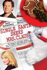 Watch Single Santa Seeks Mrs. Claus 123MovieFree