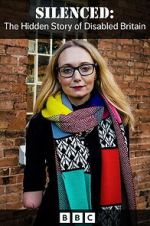 Watch Silenced: The Hidden Story of Disability in Britain 123MovieFree
