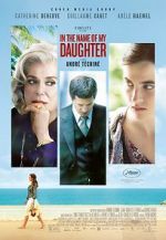 Watch In the Name of My Daughter 123MovieFree