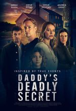 Watch Daddy's Deadly Secret 123MovieFree