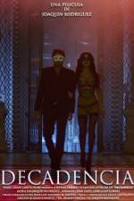 Watch Decadencia 123MovieFree