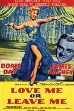 Watch Love Me or Leave Me 123MovieFree