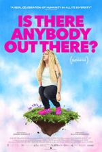 Watch Is There Anybody Out There? 123MovieFree