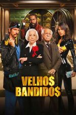 Watch Old Bandits 123MovieFree