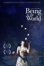 Watch Being in the World 123MovieFree