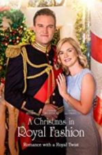 Watch A Christmas in Royal Fashion 123MovieFree