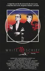 Watch White Mischief 123MovieFree