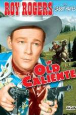 Watch In Old Caliente 123MovieFree