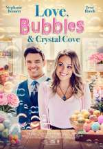 Watch Love, Bubbles & Crystal Cove 123MovieFree