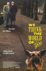Watch We Think the World of You 123MovieFree