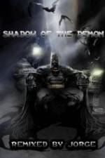 Watch The Dark Knight: Shadow of the Demon 123MovieFree