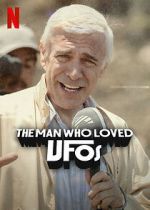Watch The Man Who Loved UFOs 123MovieFree