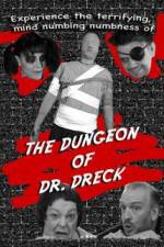 Watch The Dungeon of Dr Dreck 123MovieFree