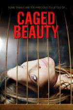 Watch Caged Beauty 123MovieFree