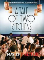 Watch A Tale of Two Kitchens (Short 2019) 123MovieFree