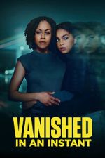 Watch Vanished in an Instant 123MovieFree