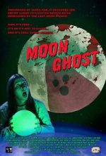 Watch Moon Ghost 123MovieFree