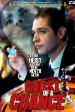 Watch Ghost of a Chance 123MovieFree