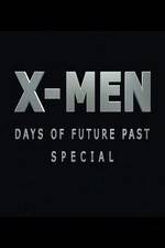 Watch X-Men: Days of Future Past Special 123MovieFree