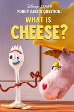 Watch Forky Asks a Question: What Is Cheese? 123MovieFree
