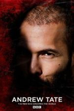 Watch Andrew Tate: The Man Who Groomed the World? 123MovieFree