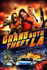 Watch Grand Auto Theft: L.A. 123MovieFree