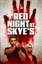 Watch Red Night at Skye\'s 123MovieFree