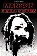 Watch Manson Family Movies 123MovieFree