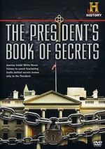 Watch The President\'s Book of Secrets 123MovieFree