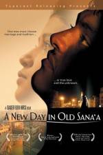 Watch A New Day in Old Sana'a 123MovieFree
