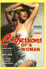 Watch Confessions Of A Woman 123MovieFree