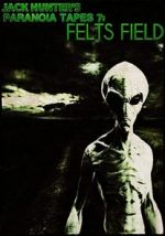 Watch Paranoia Tapes 7: Felts Field 123MovieFree