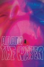 Watch Adam & The Water 123MovieFree
