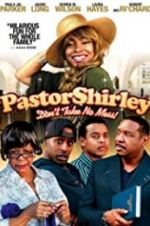 Watch Pastor Shirley 123MovieFree
