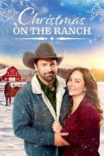 Watch Christmas on the Ranch 123MovieFree
