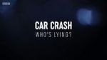 Watch Car Crash: Who\'s Lying? 123MovieFree